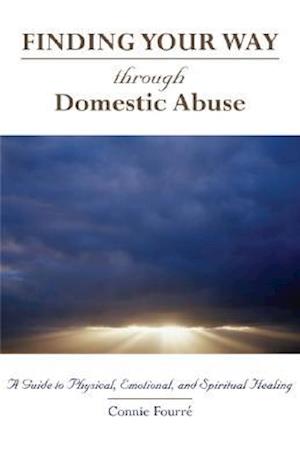 Finding Your Way Through Domestic Abuse