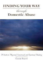 Finding Your Way Through Domestic Abuse