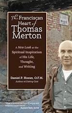 The Franciscan Heart of Thomas Merton