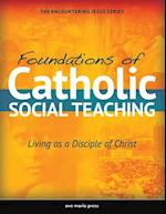 Foundations of Catholic Social Teaching