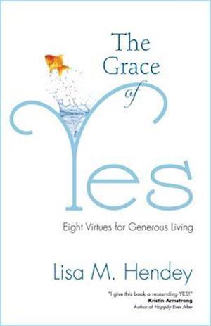 The Grace of Yes