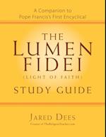 Lumen Fidei (Light of Faith) Study Guide