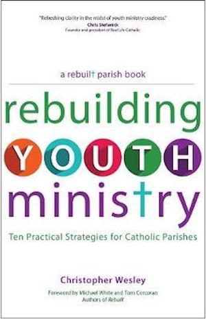 Rebuilding Youth Ministry