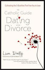 Catholic Guide to Dating After Divorce