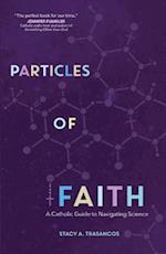 Particles of Faith