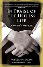 In Praise of the Useless Life