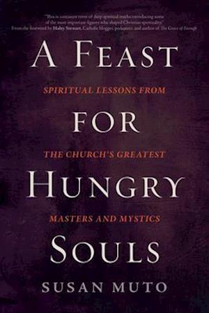 A Feast for Hungry Souls