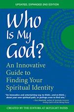Who Is My God? (2nd Edition)
