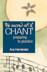 The Sacred Art of Chant