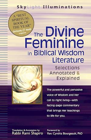 The Divine Feminine in Biblical Wisdom Literature