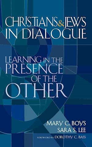 Christians & Jews in Dialogue