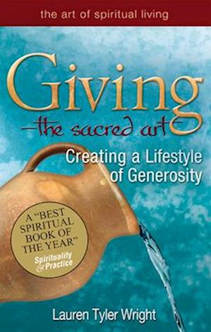 Giving--The Sacred Art