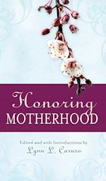 Honoring Motherhood