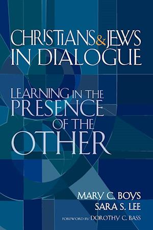 Christians & Jews in Dialogue