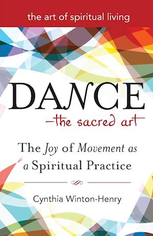 Dance-The Sacred Art