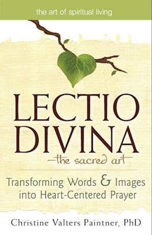 Lectio Divina-The Sacred Art