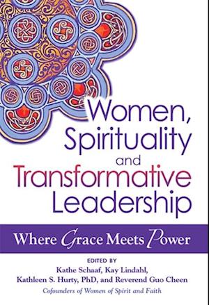 Women, Spirituality and Transformative Leadership