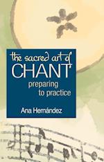 Sacred Art of Chant