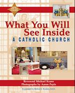 What You Will See Inside a Catholic Church