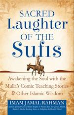 Sacred Laughter of the Sufis