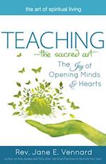 Teaching--The Sacred Art