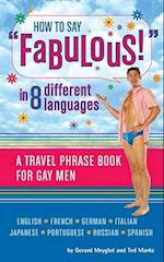 How to Say Fabulous! in 8 Different Languages