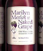 Marilyn Merlot and the Naked Grape