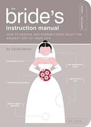 The Bride's Instruction Manual