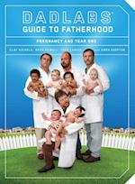 Dadlabs (TM) Guide to Fatherhood