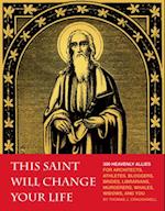 This Saint Will Change Your Life