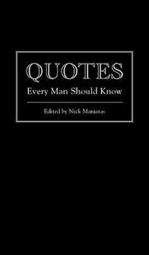 Quotes Every Man Should Know