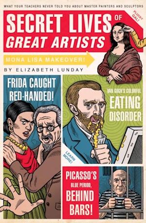 Secret Lives of Great Artists