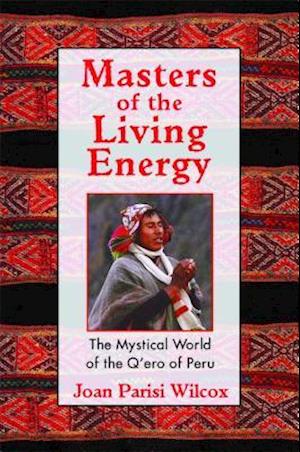 Masters of the Living Energy