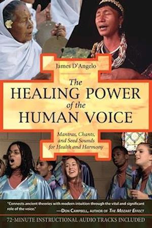 The Healing Power of the Human Voice