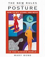 The New Rules of Posture