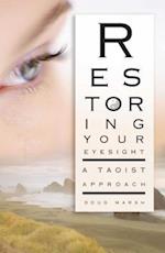 Restoring Your Eyesight