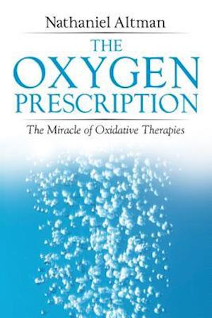 The Oxygen Prescription