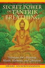 Secret Power of Tantrik Breathing