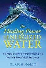 The Healing Power of Energised Water