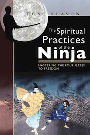 Spiritual Practices of the Ninja