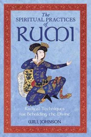 Spiritual Practices of Rumi