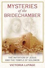 Mysteries of the Bridechamber