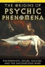 Origins of Psychic Phenomena