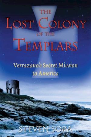 Lost Colony of the Templars