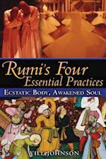 Rumi's Four Essential Practices