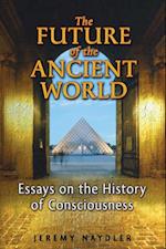 Future of the Ancient World