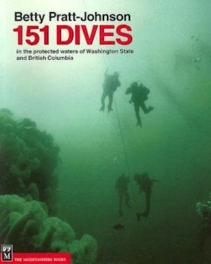 151 Dives in the Protected Waters of Washington State and British Columbia