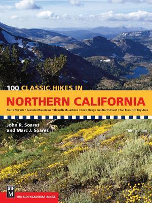 100 Classic Hikes in Northern California