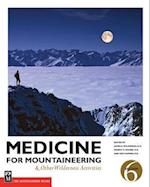 Medicine for Mountaineering & Other Wilderness Activities