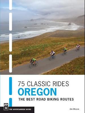 75 Classic Rides Oregon